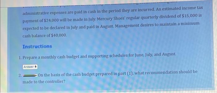 Pr 21 4b Cash Budget Obj 5 The Controller Of Mercury Shoes Inc Instructs You To Prepare A Monthly Cash Budget For Th 3