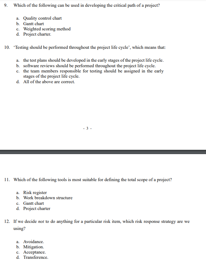 9 Which Of The Following Can Be Used In Developing The Critical Path Of A Project A Quality Control Chart B Gantt Ch 1