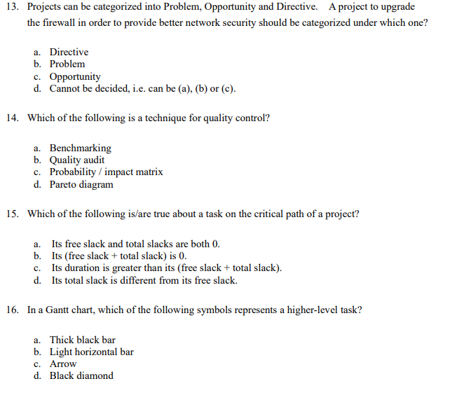 13 Projects Can Be Categorized Into Problem Opportunity And Directive A Project To Upgrade The Firewall In Order To P 1