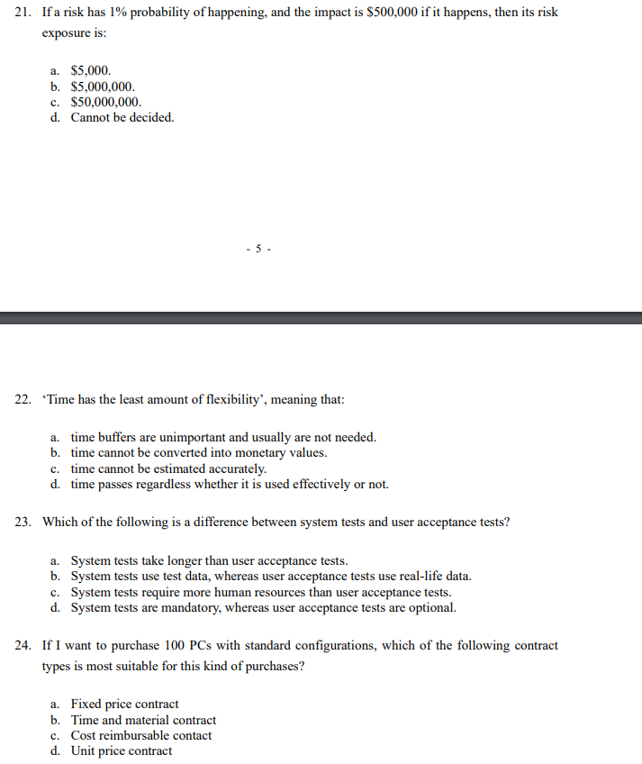21 If A Risk Has 1 Probability Of Happening And The Impact Is 500 000 If It Happens Then Its Risk Exposure Is A 1