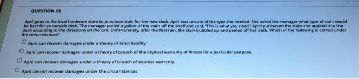 Question 23 April Goes To The Local Hardware Store To Purchase Stain For Her New Deck April Was Unsure Of The Type She 1