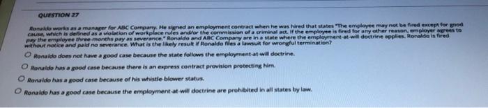 Question 27 Ronaldo Works As A Manager For Abc Comparty He Signed An Employment Contract When He Was Hired That States 1