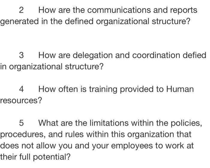 2 How Are The Communications And Reports Generated In The Defined Organizational Structure 3 How Are Delegation And Co 1
