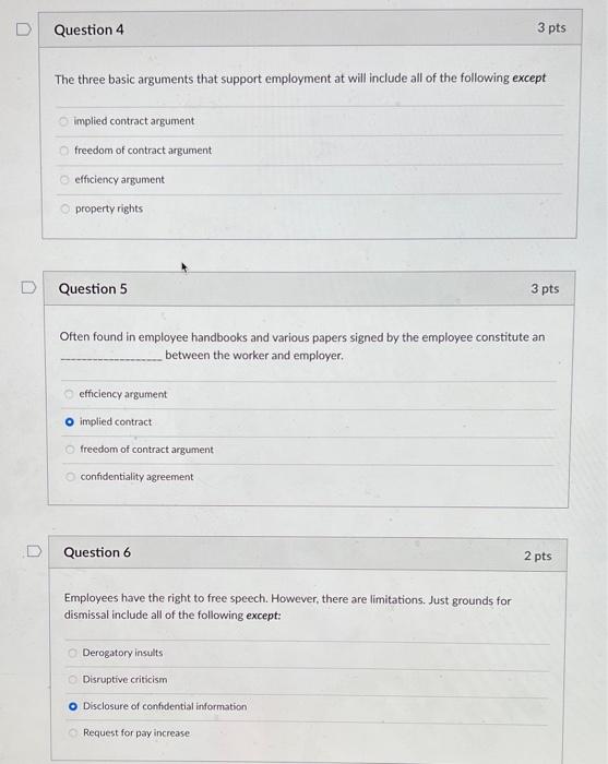 Question 4 3 Pts The Three Basic Arguments That Support Employment At Will Include All Of The Following Except Implied C 1
