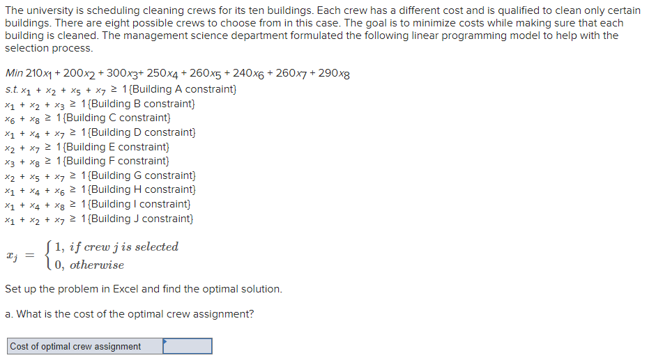 2 The University Is Scheduling Cleaning Crews For Its Ten Buildings Each Crew Has A Different Cost And Is Qualifie 1
