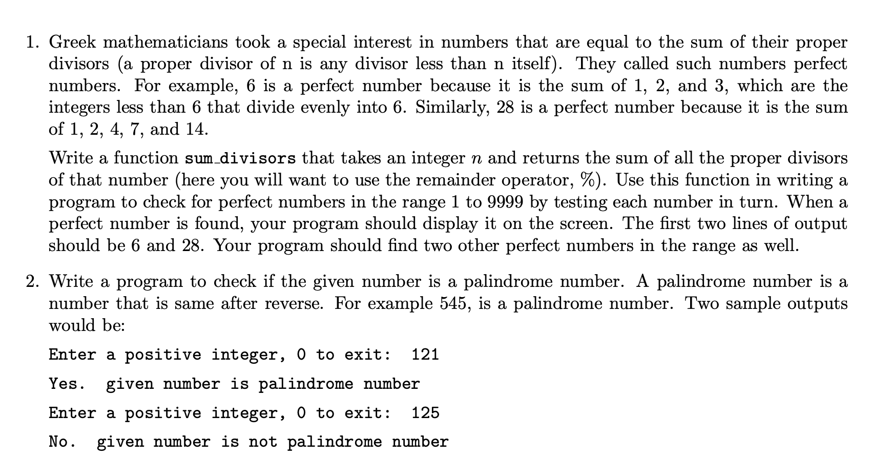 1 Greek Mathematicians Took A Special Interest In Numbers That Are Equal To The Sum Of Their Proper Divisors A Prope 1