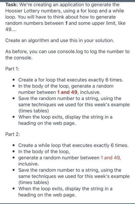 Task We Re Creating An Application To Generate The Hoosier Lottery Numbers Using A For Loop And A While Loop You Will 1