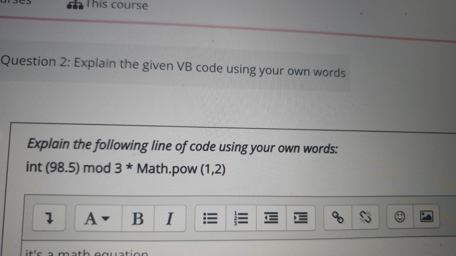 This Course Question 2 Explain The Given Vb Code Using Your Own Words Explain The Following Line Of Code Using Your Own 1