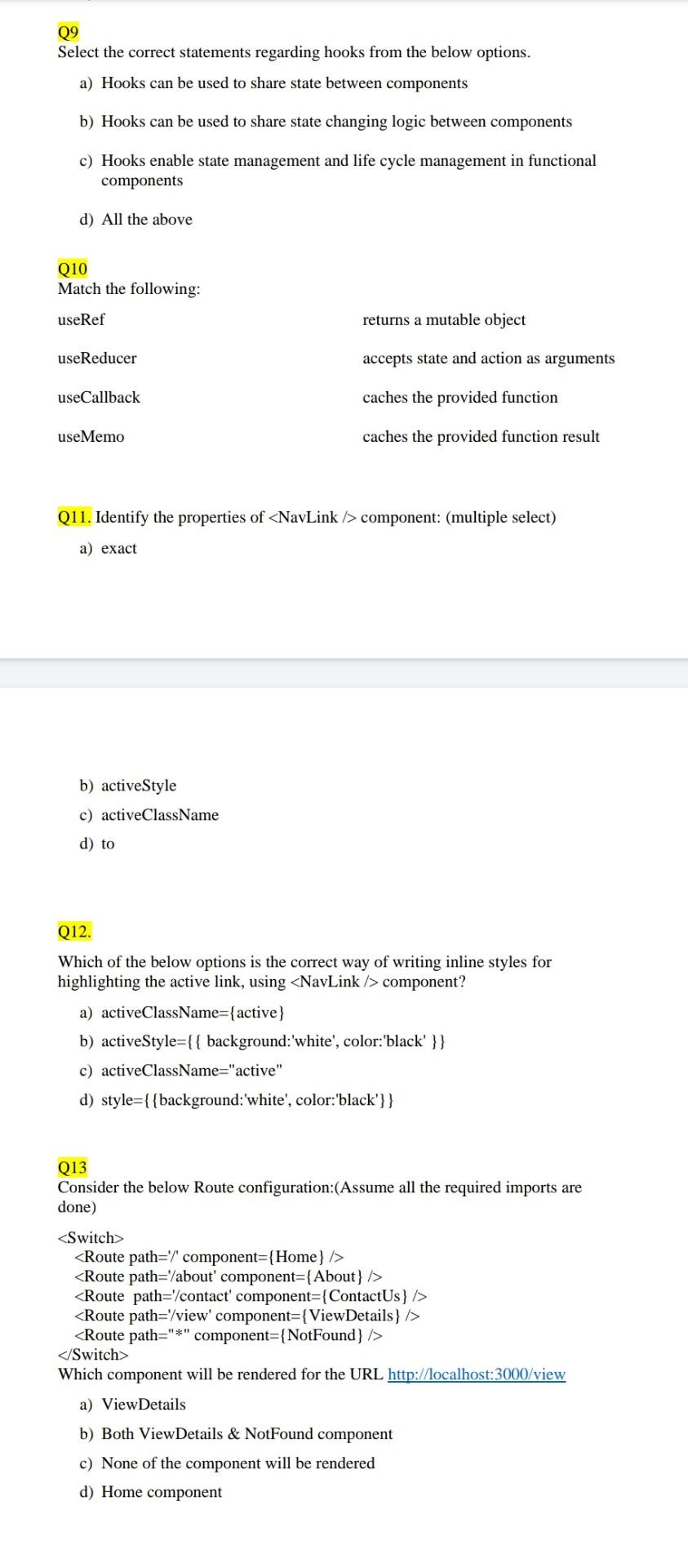 09 Select The Correct Statements Regarding Hooks From The Below Options A Hooks Can Be Used To Share State Between Com 1