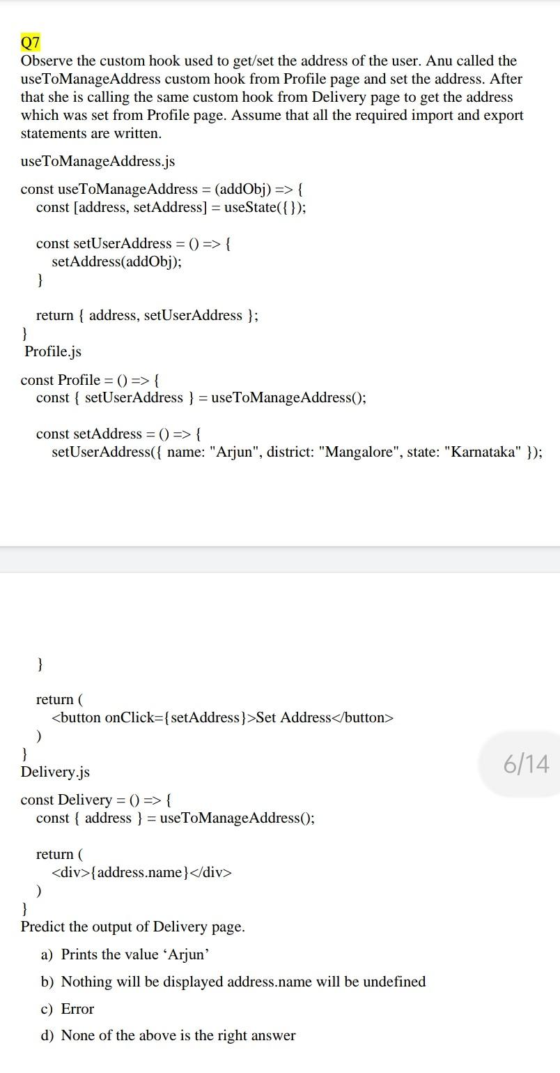 Q7 Observe The Custom Hook Used To Get Set The Address Of The User Anu Called The Usetomanageaddress Custom Hook From P 1