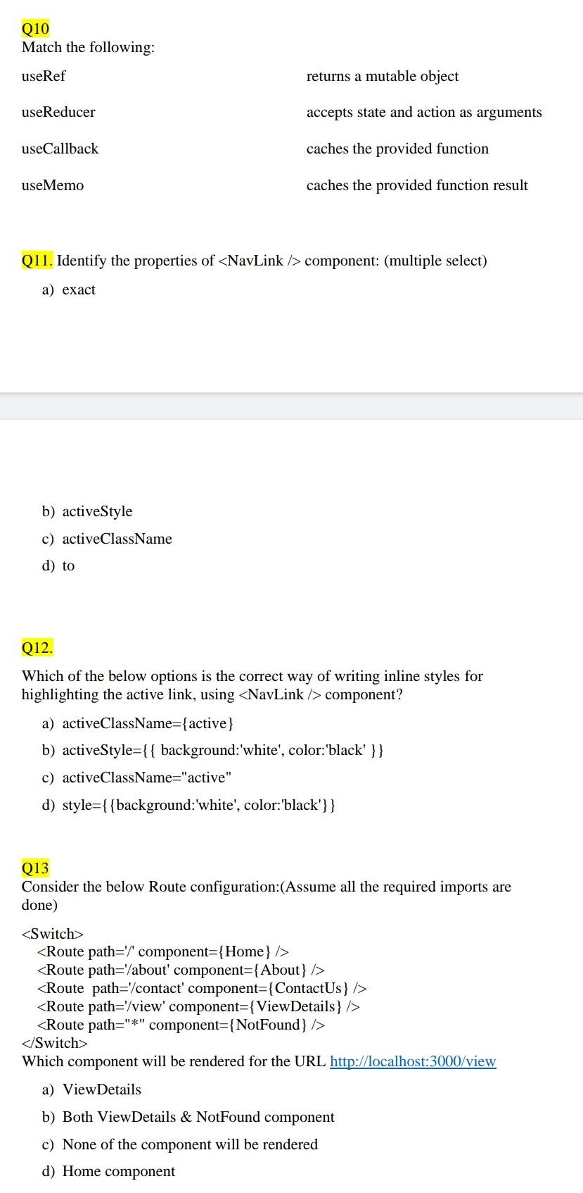 Q10 Match The Following Useref Returns A Mutable Object Usereducer Accepts State And Action As Arguments Usecallback Ca 1