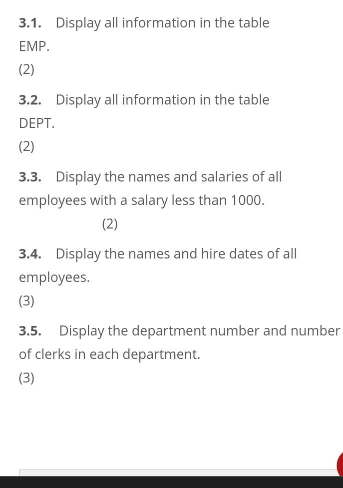 3 1 Display All Information In The Table Emp 2 3 2 Display All Information In The Table Dept 2 3 3 Display The 1