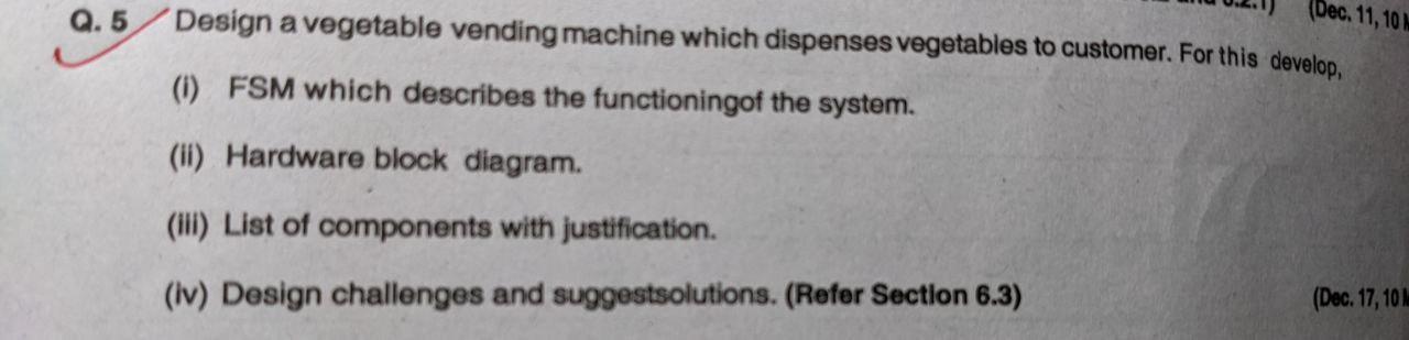 0 5 Design A Vegetable Vending Machine Which Dispenses Vegetables To Customer For This Develop Dec 11 101 6 Fsm W 1
