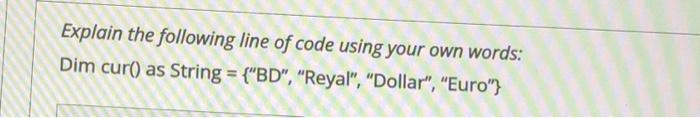 Explain The Following Line Of Code Using Your Own Words Txtname Height Picbook Width Explain The Following Line Of 4