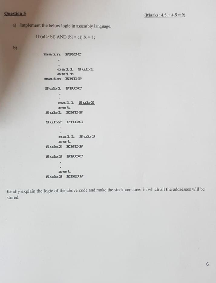 Question 5 Marks 4 5 4 5 2 A Implement The Below Logic In Assembly Language If Al Bl And Bl Cl X 1 B 1