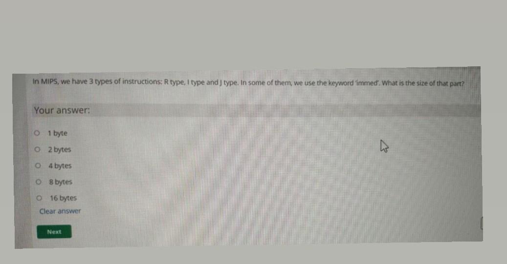 In Mips We Have 3 Types Of Instructions Rtype I Type And Type In Some Of Them We Use The Keyword Immed What Is Th 1