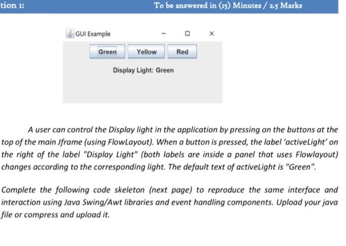Tion 1 To Be Answered In 15 Minutes 2 5 Marks X Gui Example Green Yellow Red Display Light Green A User Can Contro 1