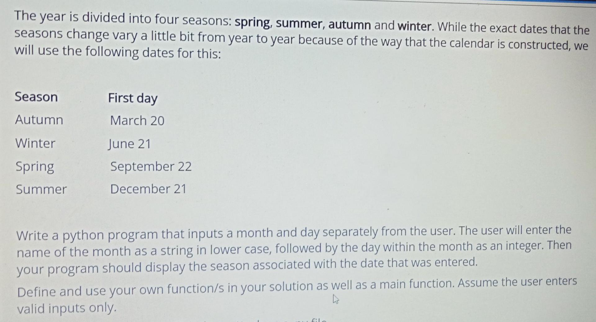 The Year Is Divided Into Four Seasons Spring Summer Autumn And Winter While The Exact Dates That The Seasons Change 1