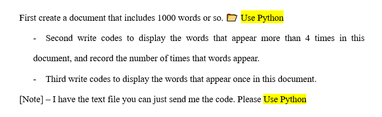 First Create A Document That Includes 1000 Words Or So Use Python Second Write Codes To Display The Words That Appear M 1