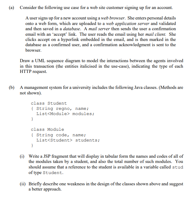 A Consider The Following Use Case For A Web Site Customer Signing Up For An Account A User Signs Up For A New Account 1