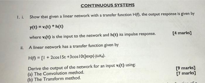 Continuous Systems 1 I Show That Given A Linear Network With A Transfer Function H F The Output Response Is Given By 1