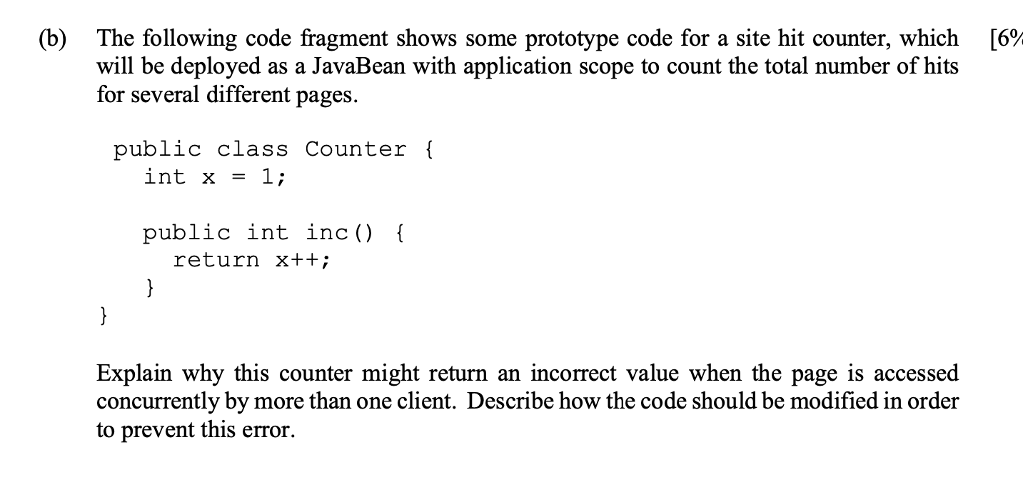69 B The Following Code Fragment Shows Some Prototype Code For A Site Hit Counter Which Will Be Deployed As A Javabe 1