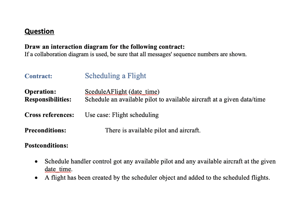 Question Draw An Interaction Diagram For The Following Contract If A Collaboration Diagram Is Used Be Sure That All Me 1