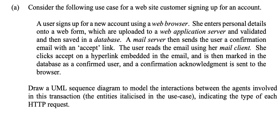 A Consider The Following Use Case For A Web Site Customer Signing Up For An Account A User Signs Up For A New Account 1