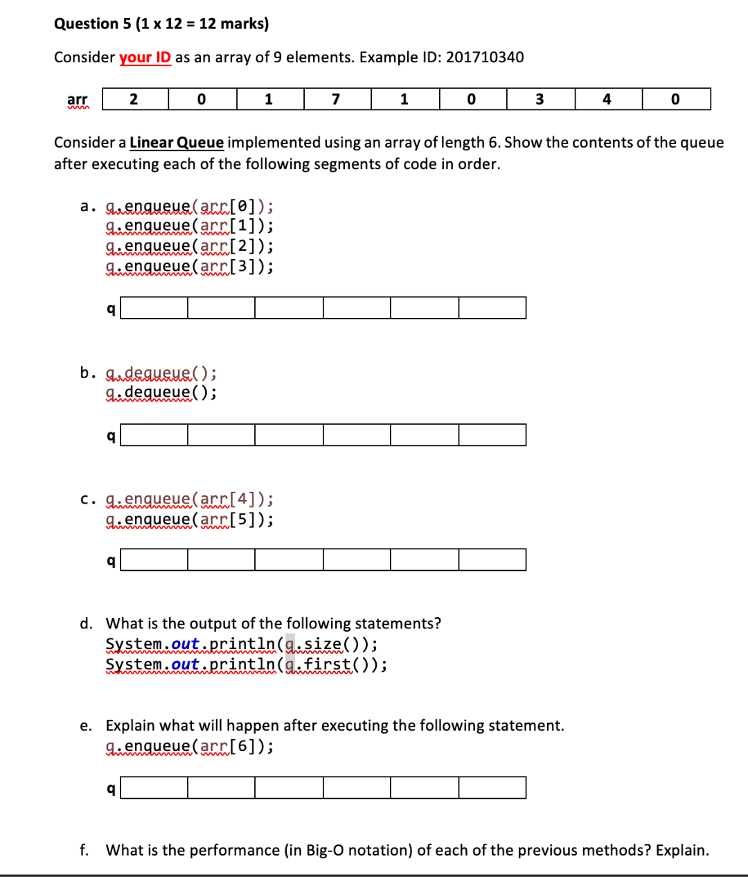 Question 5 1 X 12 12 Marks Consider Your Id As An Array Of 9 Elements Example Id 201710340 Arr 2 0 1 7 1 0 3 4 0 C 1