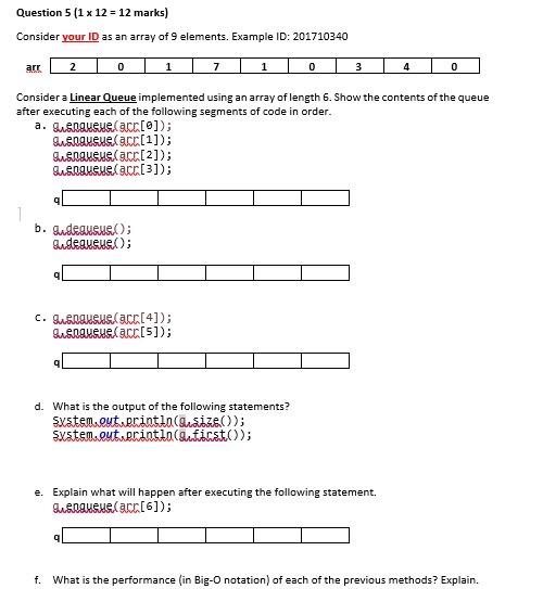 Question 5 1 X 12 12 Marks Consider Your Id As An Array Of 9 Elements Example Id 201710340 Arr 20 1 7 0 3 4 0 Cons 1