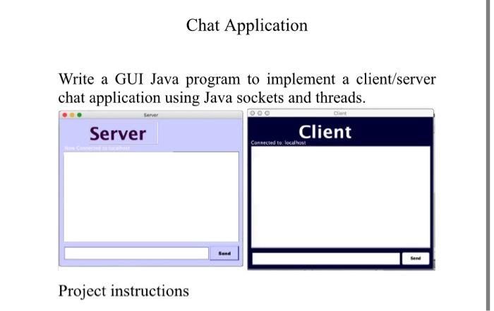 Chat Application Write A Gui Java Program To Implement A Client Server Chat Application Using Java Sockets And Threads 1