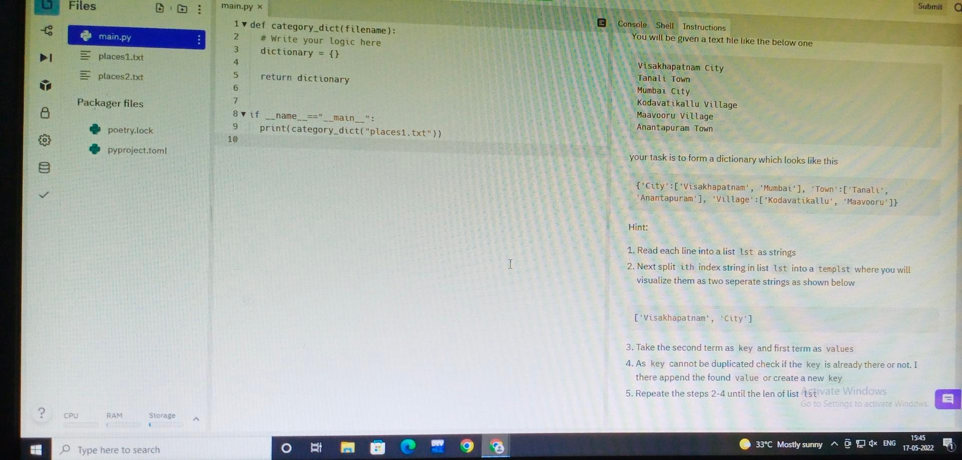 Files Main Py X Submit E 1 Def Category Dict Filename 2 Write Your Logic Here 3 Dictionary Console Shell Instr 1