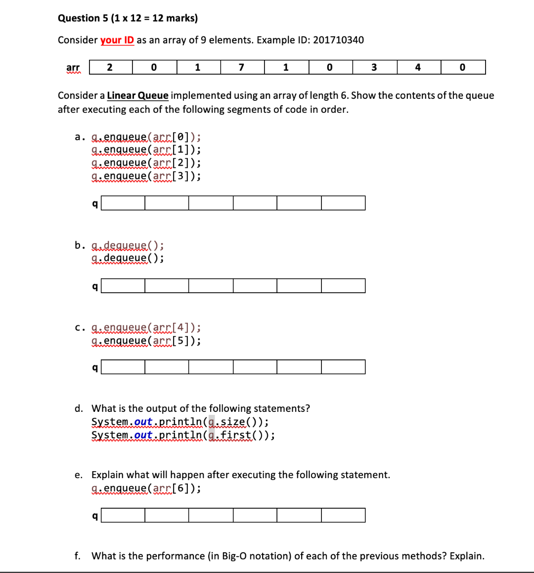 Question 5 1 X 12 12 Marks Consider Your Id As An Array Of 9 Elements Example Id 201710340 Arr 2 0 1 7 1 0 3 4 0 W 1