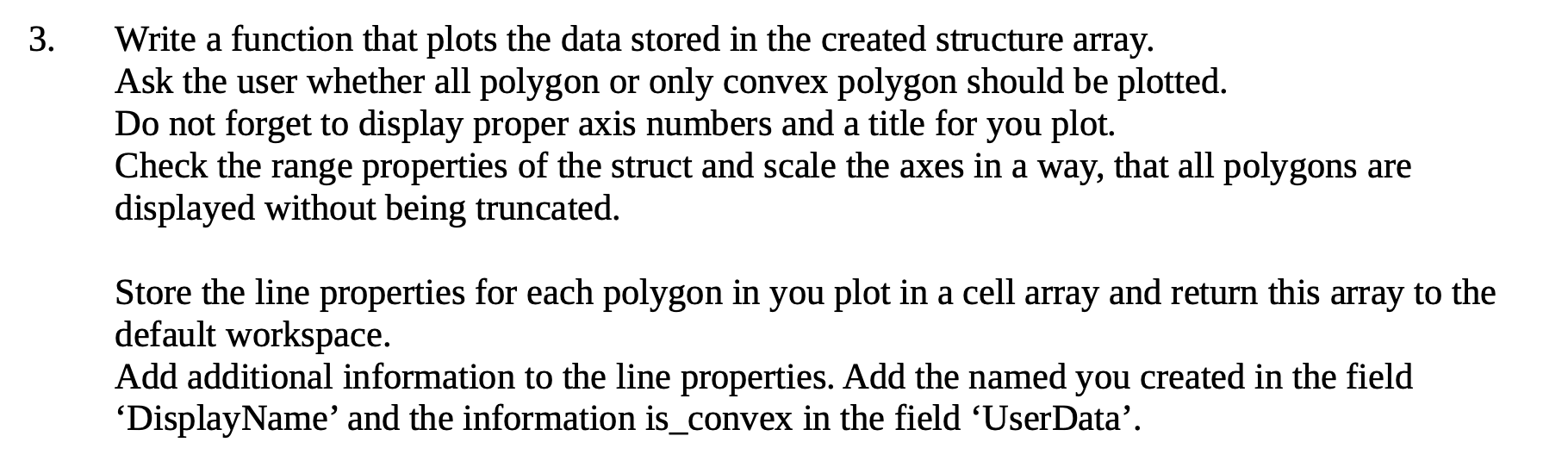 3 A Write A Function That Plots The Data Stored In The Created Structure Array Ask The User Whether All Polygon Or Onl 1