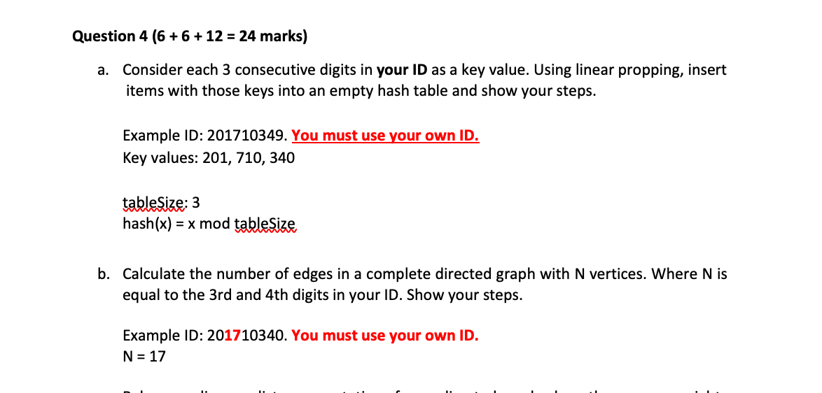 Question 4 6 6 12 24 Marks A Consider Each 3 Consecutive Digits In Your Id As A Key Value Using Linear Proppin 1