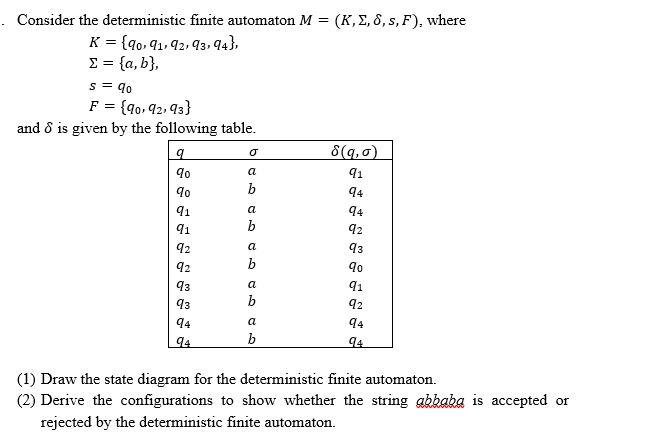 O Consider The Deterministic Finite Automaton M K 2 8 S F Where K 90 91 92 93 94 E A B S 40 F 1