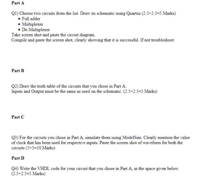 Part A Q1 Choose Two Circuits From The List Draw Its Schematic Using Quartus 2 5 2 5 5 Marks Full Adder Multiplexer 1
