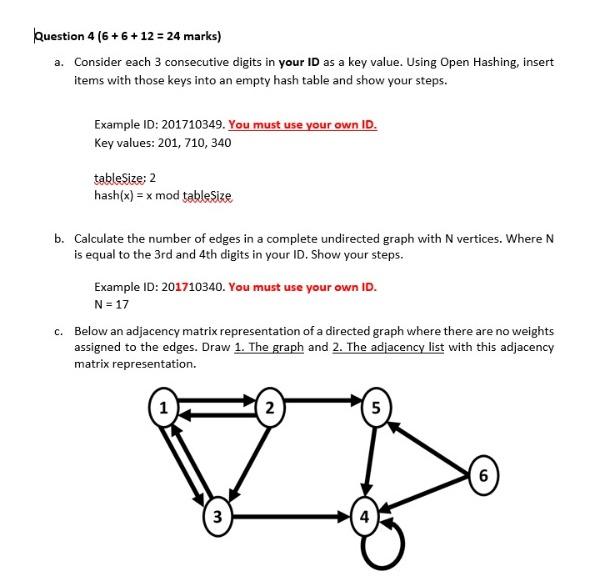 Question 4 6 6 12 24 Marks A Consider Each 3 Consecutive Digits In Your Id As A Key Value Using Open Hashing 1