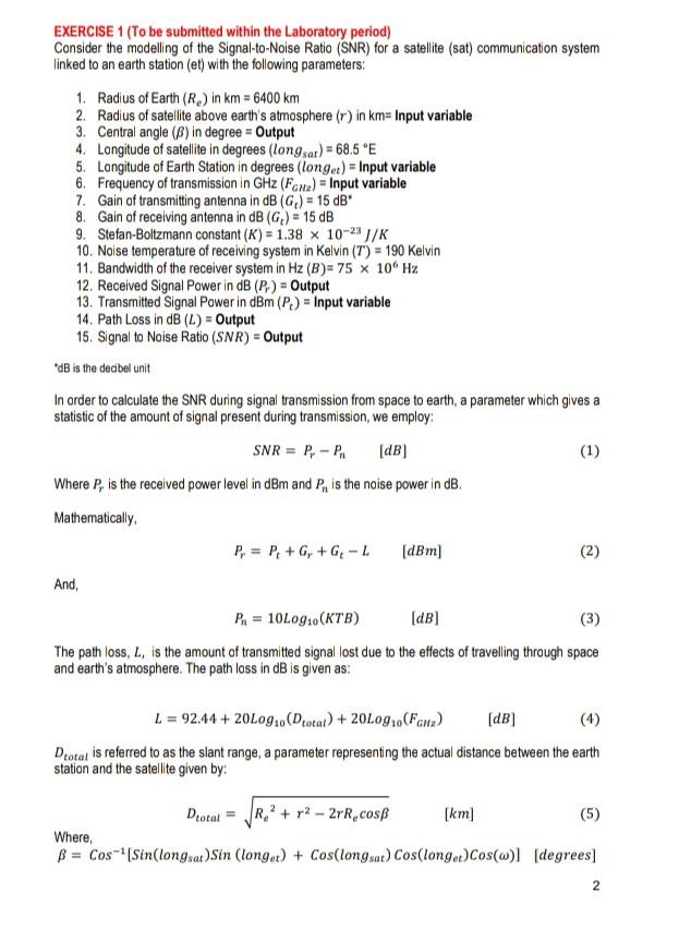 Exercise 1 To Be Submitted Within The Laboratory Period Consider The Modelling Of The Signal To Noise Ratio Snr For 1