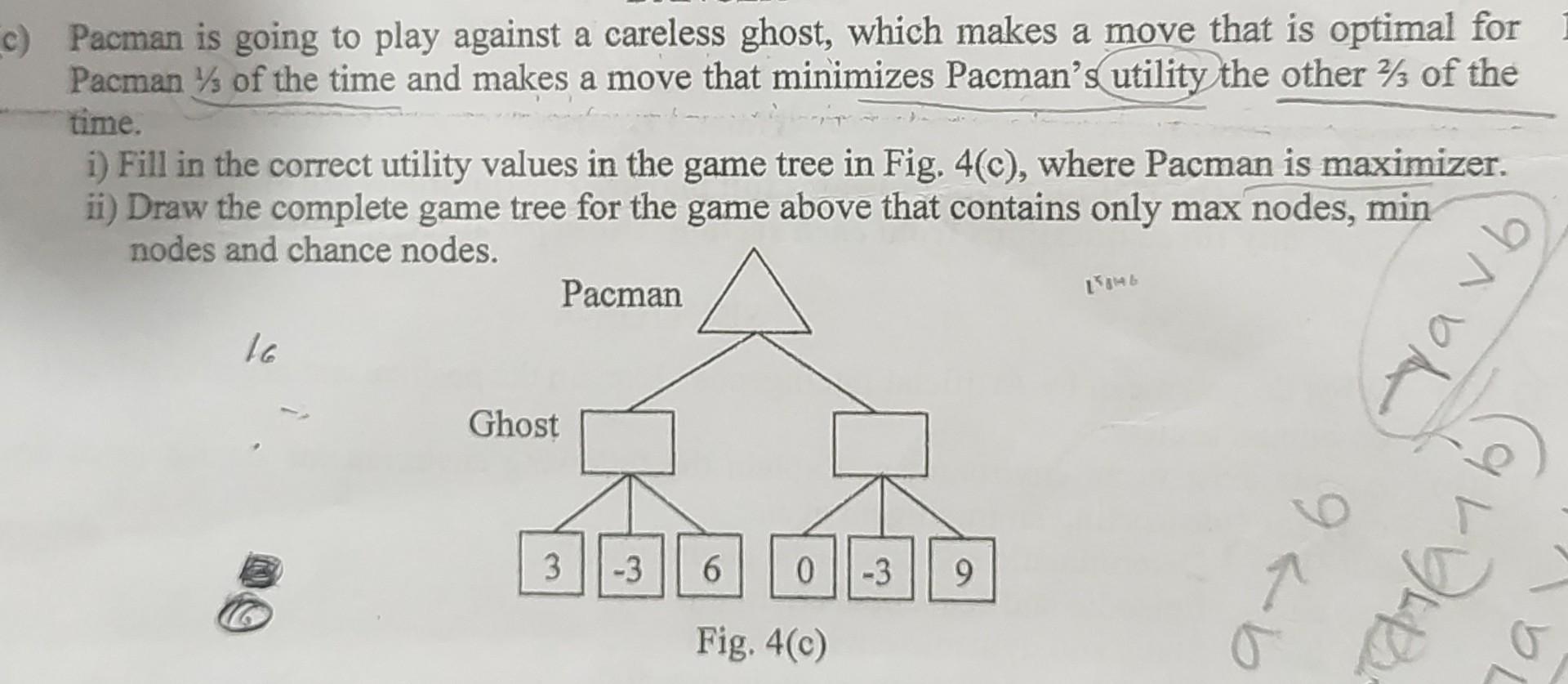 Artificial Intelligence Answer Draw Game Tree With Proper Explanation Elaborate Well 1