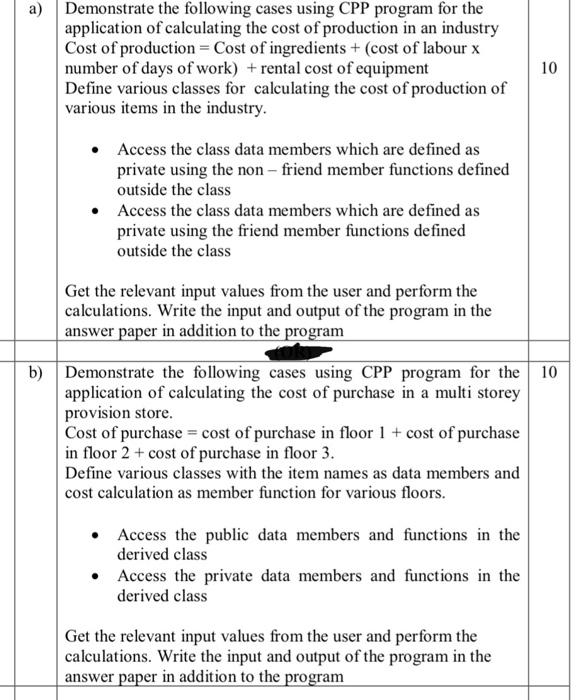 A Demonstrate The Following Cases Using Cpp Program For The Application Of Calculating The Cost Of Production In An Ind 1