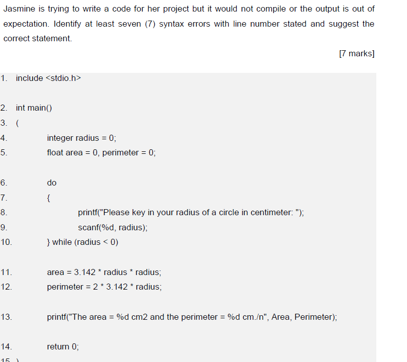 Jasmine Is Trying To Write A Code For Her Project But It Would Not Compile Or The Output Is Out Of Expectation Identify 1