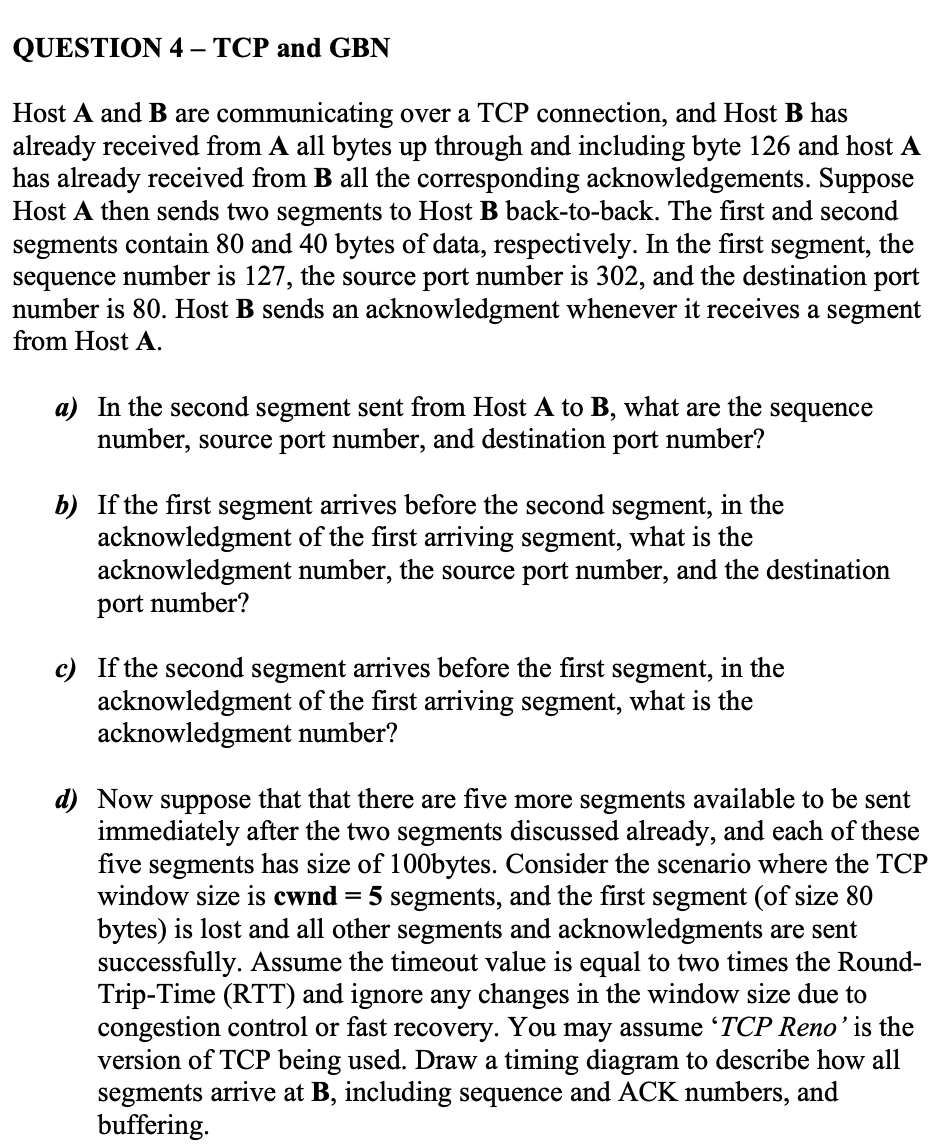 Question 4 Tcp And Gbn Host A And B Are Communicating Over A Tcp Connection And Host B Has Already Received From A 1