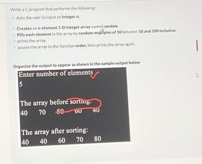 Write A C Program That Performs The Following Asks The User To Input An Integer N Creates An N Element 1 D Integer Arr 1
