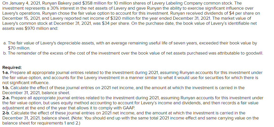 On January 4 2021 Runyan Bakery Paid 358 Million For 10 Million Shares Of Lavery Labeling Company Common Stock The I 1