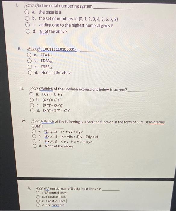 1 Clo 1 In The Octal Numbering System O A The Base Is 8 B The Set Of Numbers Is 0 1 2 3 4 5 6 7 8 O C Ad 1