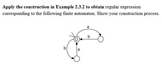 Example 2 3 2 Let Us Construct A Regular Expression For The Language Accepted By The Deterministic Finite Automaton Of 4
