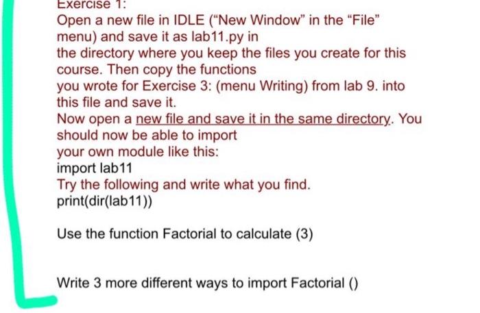 Exercise 1 Open A New File In Idle New Window In The File Menu And Save It As Lab11 Py In The Directory Where You 1