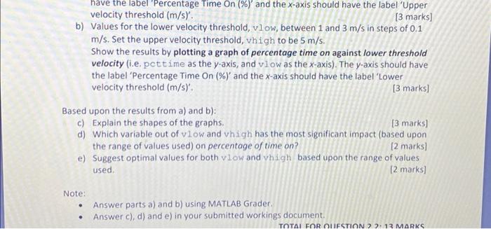 Question 2 2 The Threshold Velocities Have A Significant Impact On Percentage Of Time On Assume The Following Values Fo 2