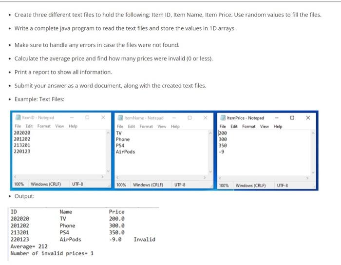 Create Three Different Text Files To Hold The Following Item Id Item Name Item Price Use Random Values To Fill The 1